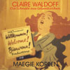 Claire Waldoff - Die Schnute aus Gelsenkirchen